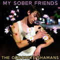 My Sober Friends Digital Single